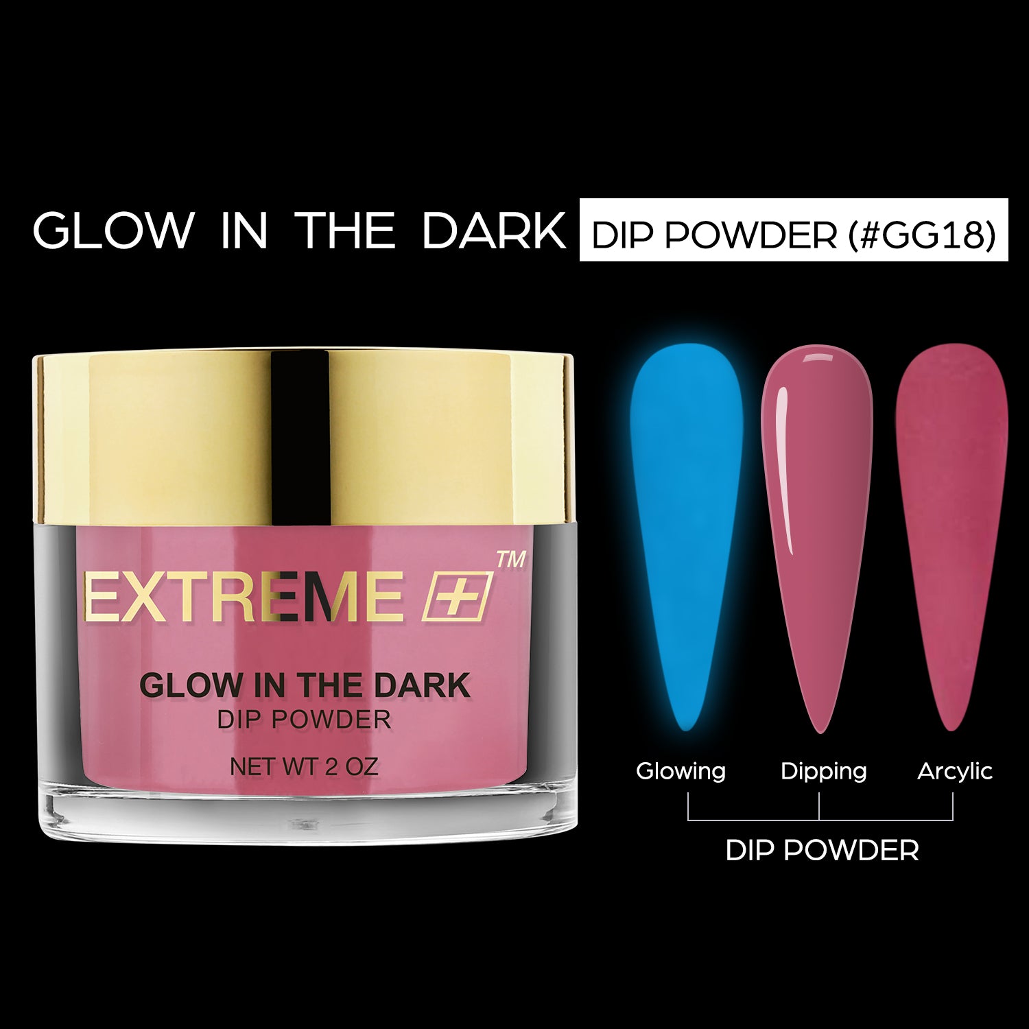 EXTREME+ SUPER Glow in the Dark Dip Powder 2 oz - #018