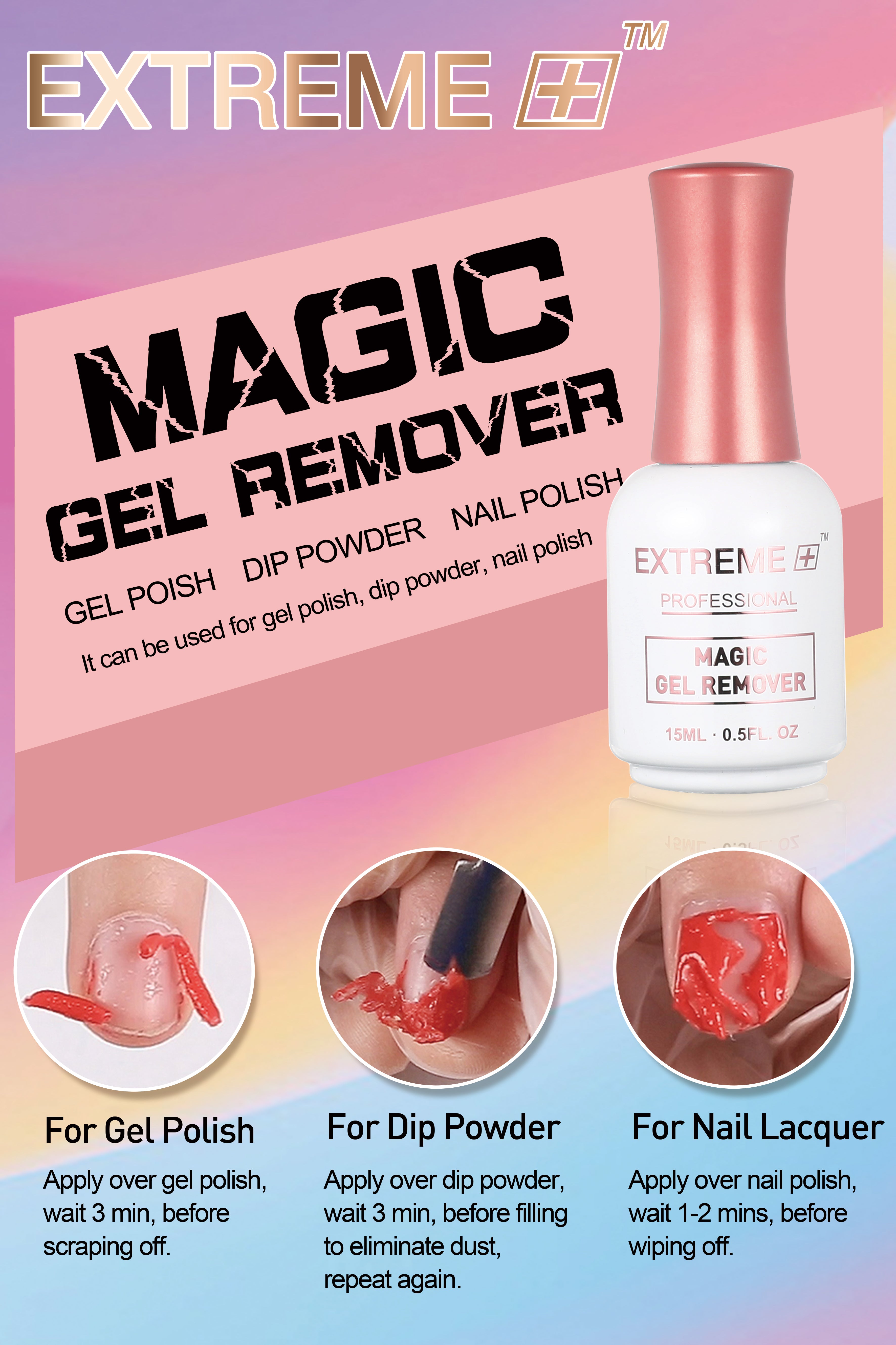 EXTREME+ Magic Remover Gel Nước Tẩy Sơn Móng Tay 15mL 0.5oz 